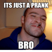 It's Just A Prank